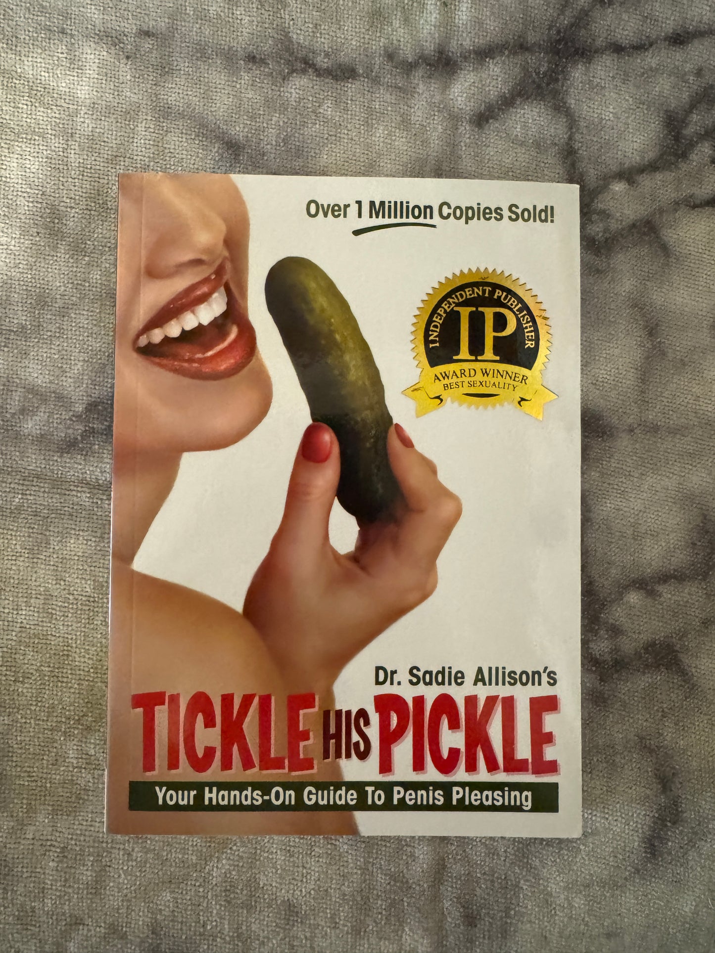 Tickle His Pickle: Your Hands on Guide to Penis Pleasing