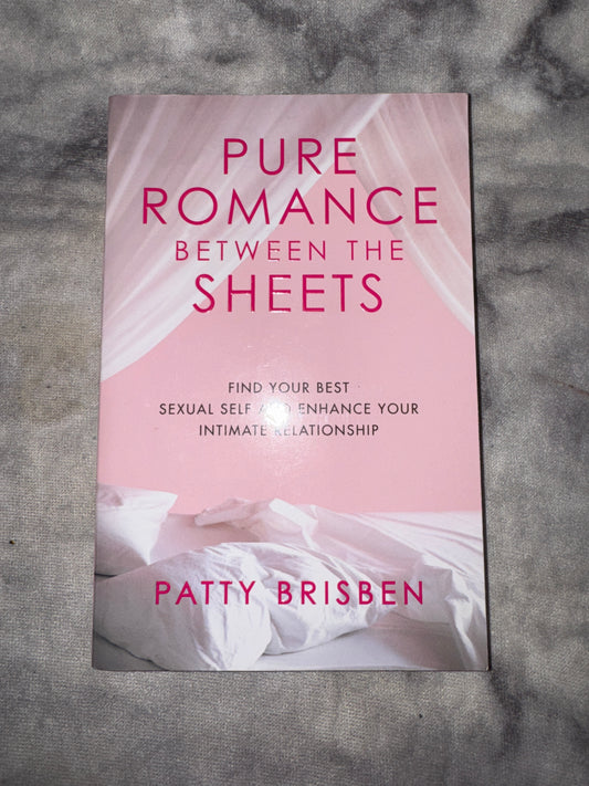 Pure Romance Between the Sheets